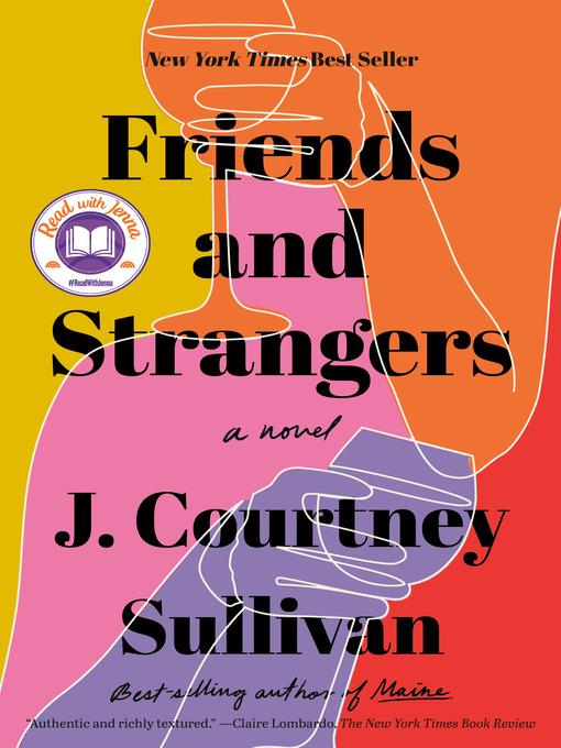 Cover of Friends and Strangers by J. Courtney Sullivan