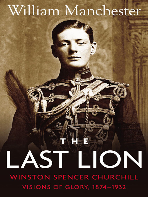 Cover of The Last Lion by William Manchester
