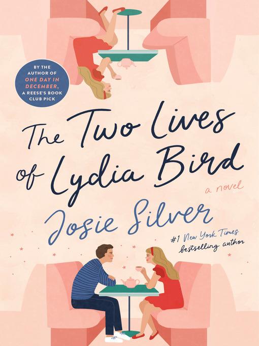 Cover of The Two Lives of Lydia Bird by Josie Silver