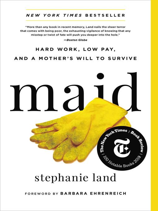 Cover of Maid: Hard Work, Low Pay, and a Mother's Will to Survive by Stephanie Land