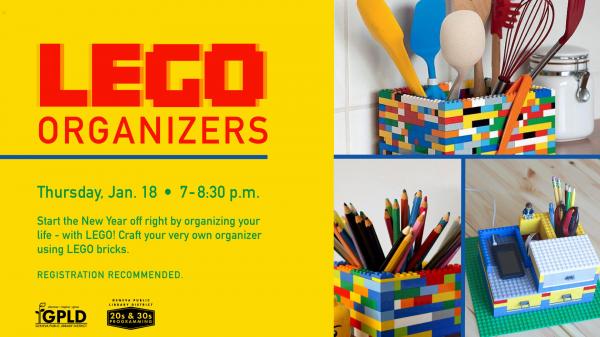 20s and 30s - LEGO Organizers - Geneva Public Library
